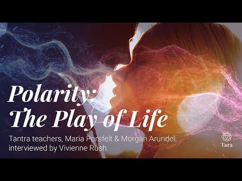 Polarity: The Play of Life
